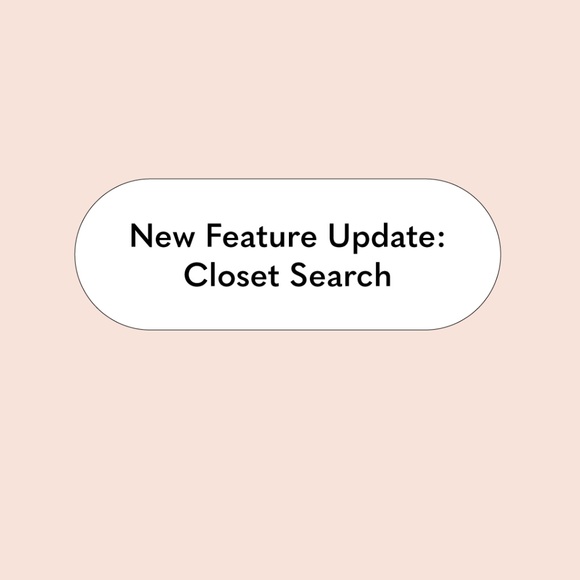 Other - New Feature Update: Closet Search
